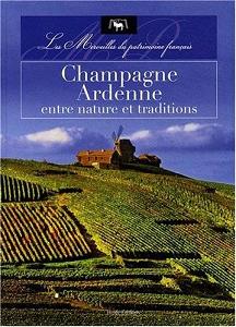 Champagne Ardenne, entre nature et traditions